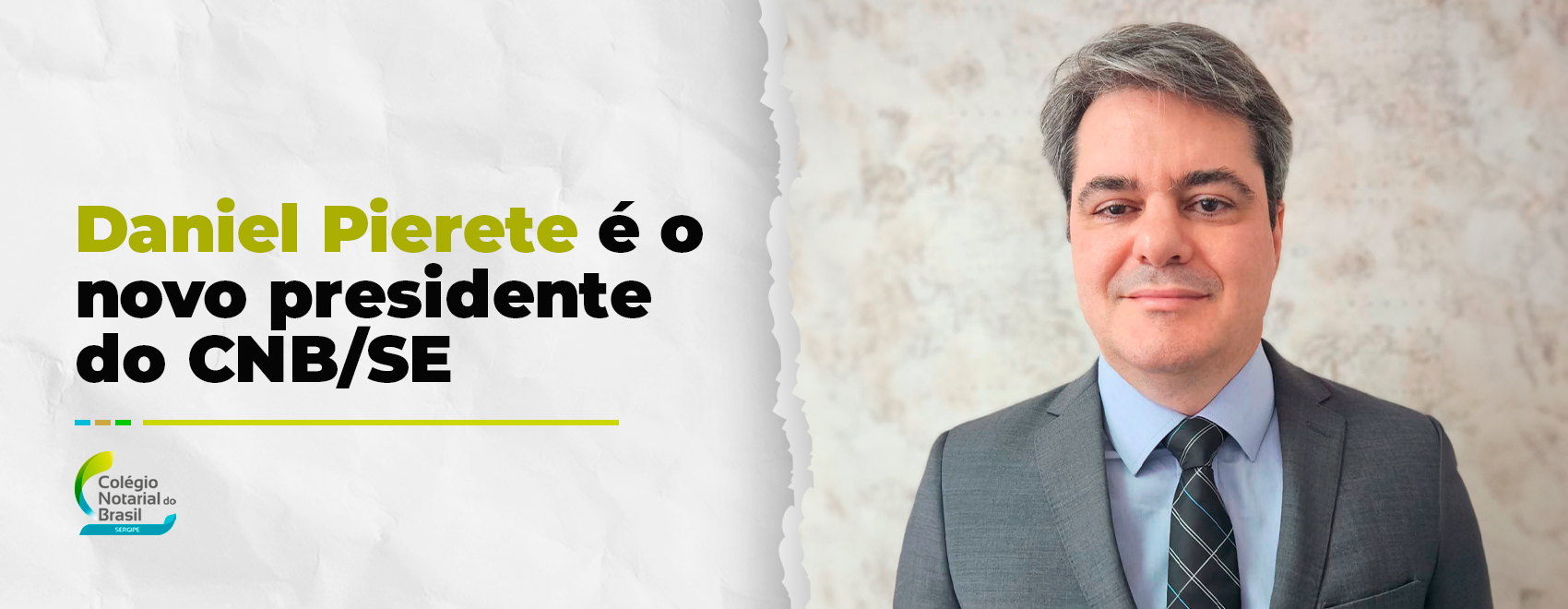 Daniel Pierete é Eleito Presidente Do Colégio Notarial Do Brasil – Seção Sergipe